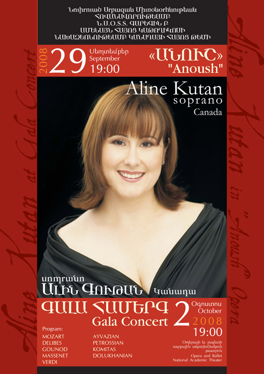 Prominent Soprano Aline Kutan has performed in 'Anoush' Opera and gala concert